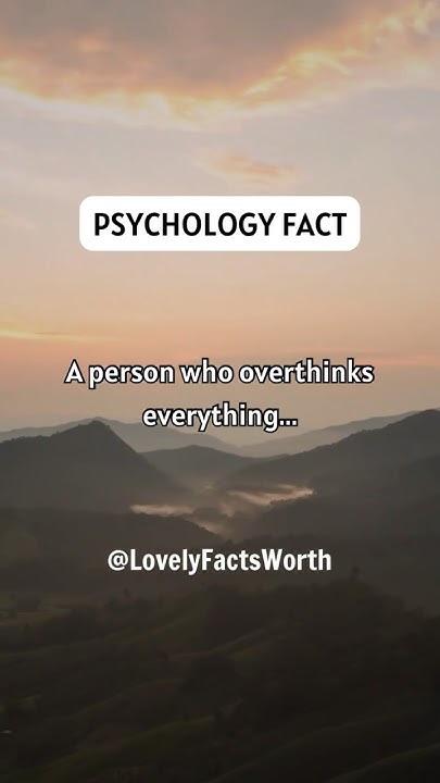a-person-who-overthinks-everything-facts-factshorts-psychologyfacts