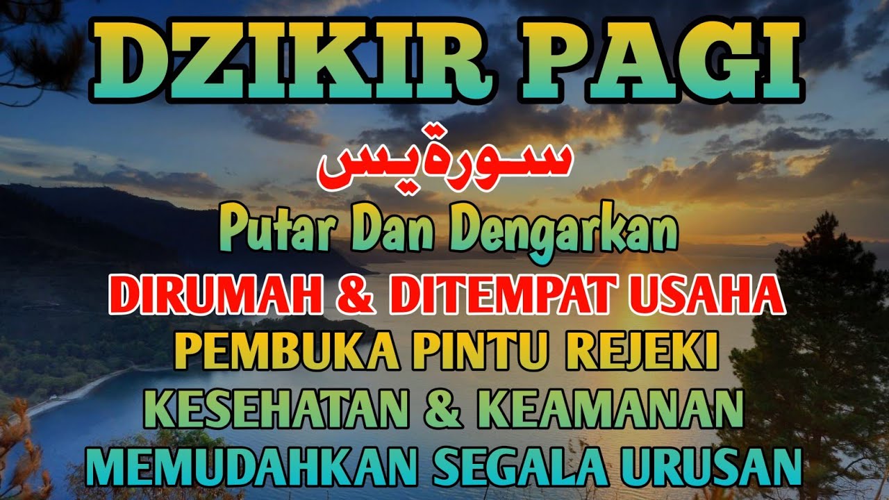 Dzikir Pagi Hari - Abi Doa | Putar Setiap Hari diRumah, Kantor, Tempat Usaha | Semoga Bermanfaat