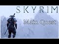 Skyrim  longplay main quest full game walkthrough no commentary 4k