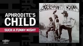 Aphrodite’s Child - Such A Funny Night | Official Audio Release