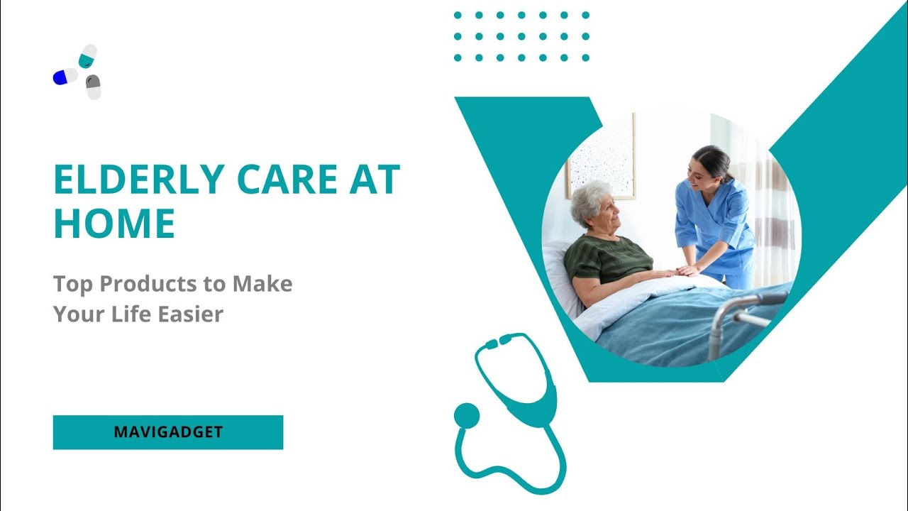 Elderly Care at Home Top Products to Make Your Life Easier YouTube