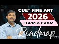 CUET Fine Arts Roadmap: Strategy for Theory & Practical Exams