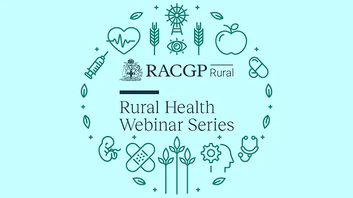 Rural Health Webinar Series - Part 2: Rural emergencies case scenarios