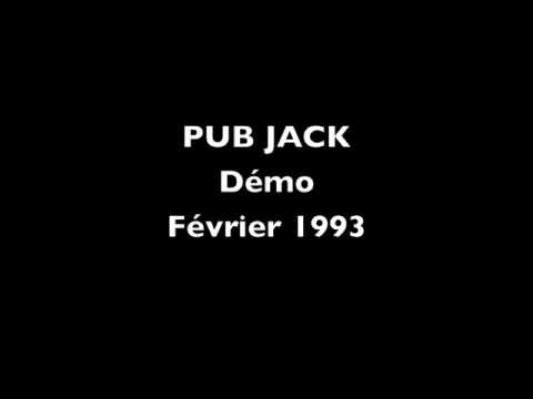 PUB JACK Démo Février 1993