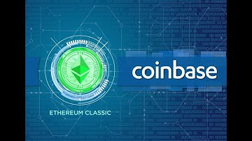 ETHEREUM CLASSIC OFFICIALLY ON COINBASE!