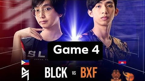 MSC Knockout Stage Day 3 BLCK vs BXF Game 4