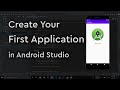 Creating First Application In Android Studio