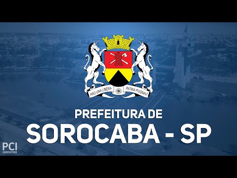 Prefeitura de Sorocaba - SP anuncia inscrições para Concurso Público