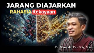 99% Orang Salah Tentang Uang, Kaya Palsu vs Kaya Asli (Kamu yang Mana?) | Dr. Fahruddin Faiz