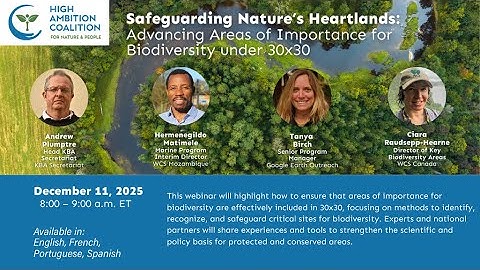 Safeguarding Nature’s Heartlands: Advancing Areas of Importance for Biodiversity under 30x30