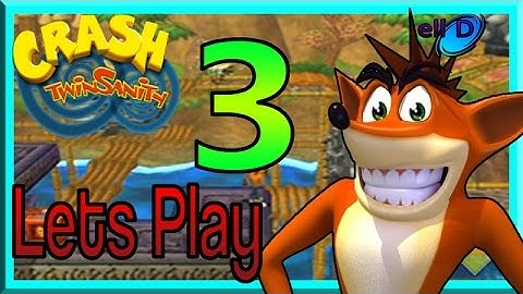 Crash Twinsanity Lets Play -Part 3-