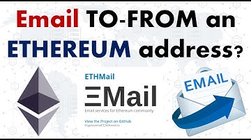Email TO-FROM an Ethereum Address
