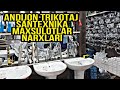 ANDIJON TRIKOTAJ SANTEXNIKA MAXSULOTLARI NARXLARI