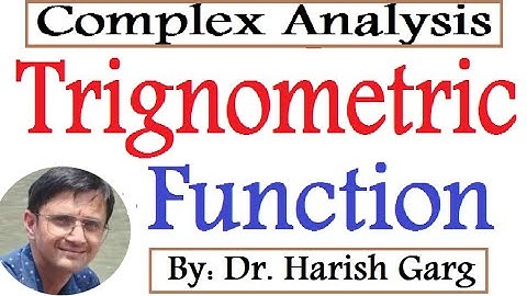 Trigonometric Function | Elementary Function | Complex Analysis