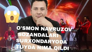 Osmon Navruzov sozandalari Surxondaryoda tuyda nima qilishdi. 😱😱😱😱   |  Осмон Наврузов 😱😱😱😱