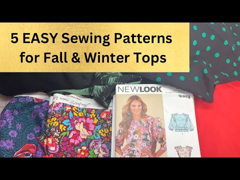 Sew Your Own Clothes - Quick & Easy Sewing Patterns - Fall 2022 - Woven  Tops -Beginner Friendly - 