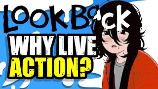 Look Back Got a Live-Action… But Was It Really Necessary?