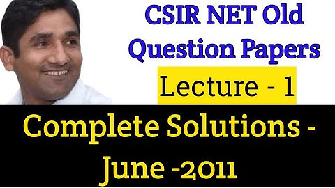 CSIR NET Old question Paper Solutions || Mathematical Science || June-2011 || Lecture-1|| Part-B