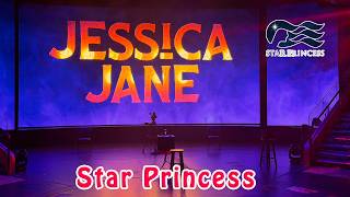 Star Princess Show Time By Magician Jessica Jane
