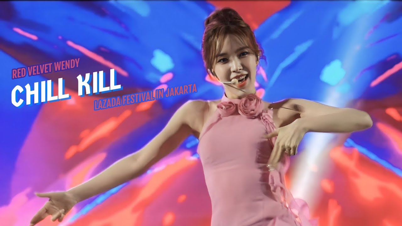 231213 레드벨벳 Red Velvet Wendy  - Chill Kill @Lazada Festival in Jakarta