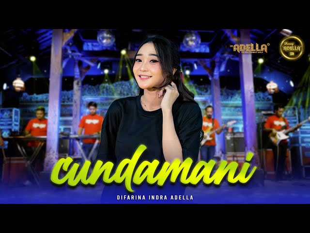 CUNDAMANI - Difarina Indra Adella - OM ADELLA class=