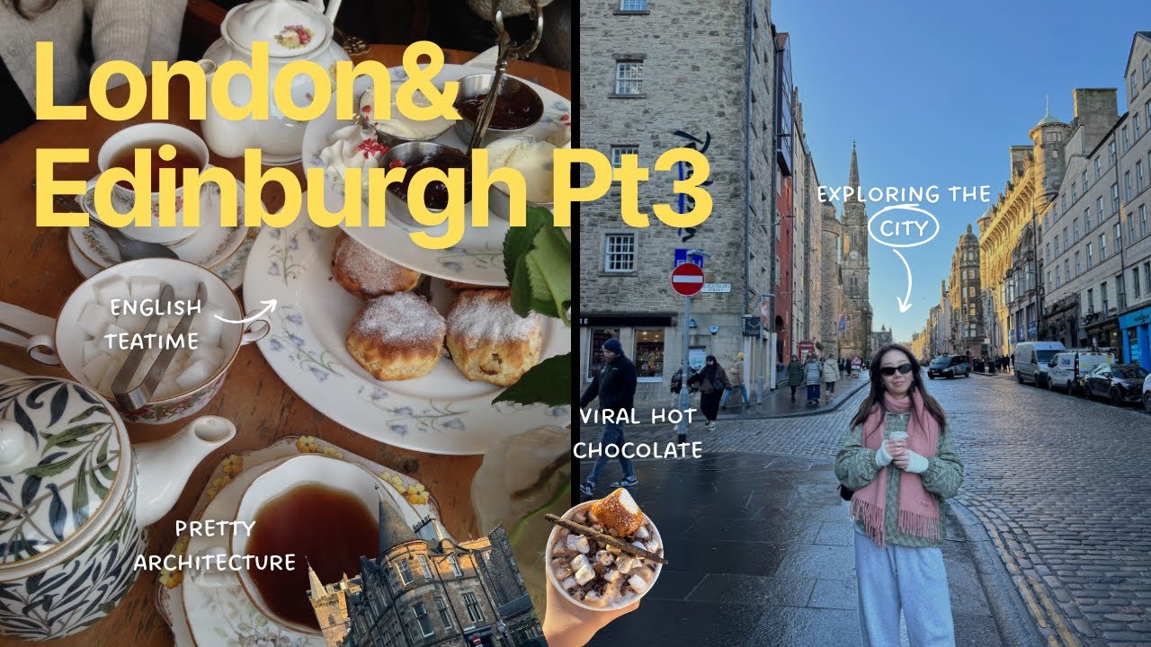 london & edinburgh trip PT3