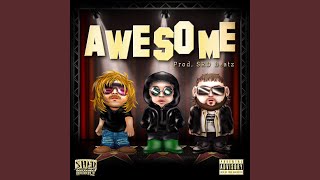 Awesome (feat. Joeyy & Marlon DuBois)