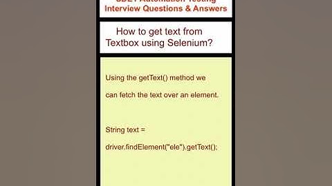 SELENIUM : How to get text from Text box using Selenium - SDET Automation Testing Interview