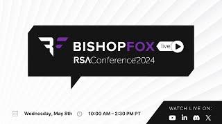 Bishop Fox Live at RSAC 2024