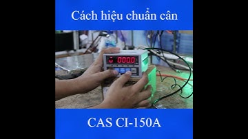 Cách hiệu chuẩn cân điện tử CAS CI-150A #shorts, #candientu, #candientuquocthinh, #cas,#hieuchuancan