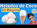 Cómo hacer Helados de Coco | Nieve de Coco | Clases de Repostería Video #36 |Curso de Repostería