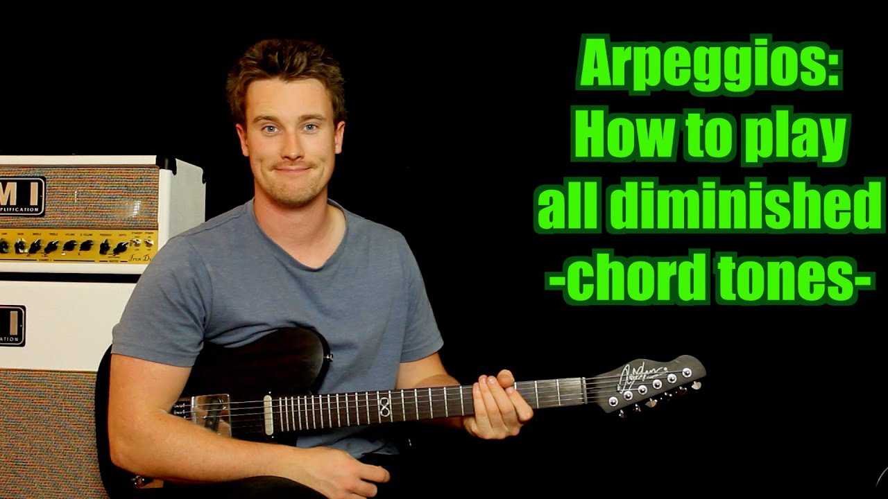 How to Play all the Diminished Arpeggios (Chord Tones) - YouTube