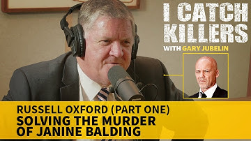 I Catch Killers with Gary Jubelin: Russell Oxford interview - Part 1