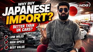 Why You Should Buy a Japanese Imported Car | Better Than UK Cars? | HDG Cars