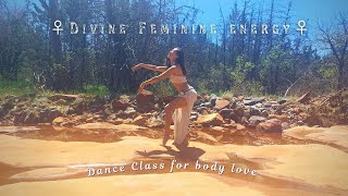 Sensual dance class to empower your divine feminine energy || body love ♡