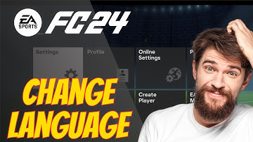 How to Change Language in FC 24 (FIFA 24) - Open List of Languages FC 24