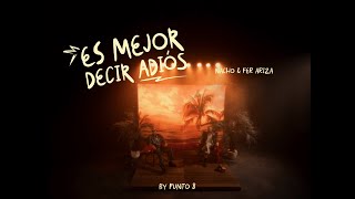 ES MEJOR DECIR ADIOS - Nacho, Fer Ariza (Video Oficial)