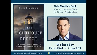 Choose Love Book Club - "The Lighthouse Effect" with Steve Pemberton