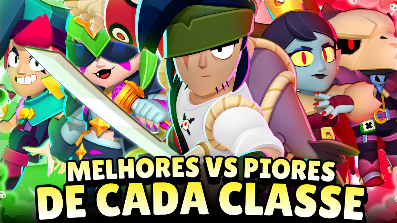 O MELHOR E O PIOR BRAWLER DE CADA CLASSE!