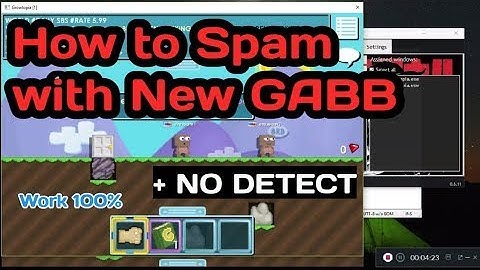 Growtopia-Learn How To Spam With New GABB-No Detect