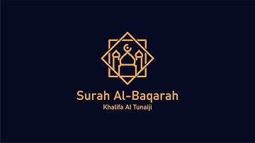 Surah Al-Baqarah in the voice of Khalifa Al Tunaiji | relaxing and peaceful surah