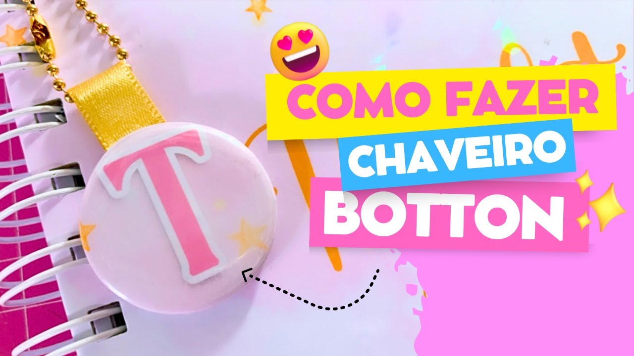 Chaveiro Botton | Gabarito Grátis | Transformar botton em chaveiro