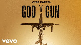 Vybz Kartel - God N Gun Official Audio