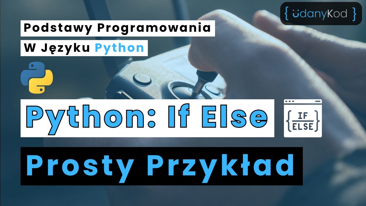 💻🐍 Python: If Else - Prosty Przykład 🚀 - YouTube