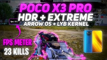 POCO X3 PRO HDR + EXTREME ARROW OS FPS PUBG TEST | POCO X3 PRO CUSTOM ROM WITH FPS METER