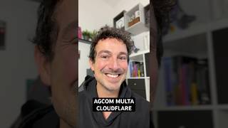 🚨AGCOM MULTA CLOUDFLARE: UNA BATTAGLIA IMPORTANTE PER LA NEUTRALITÀ DI INTERNET