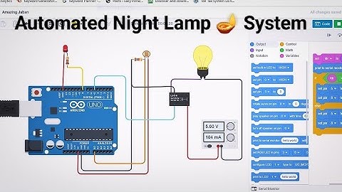 Tinkercad Arduino Project : Automated Night Lamp System using Arduino Tinkercad | Block Coding