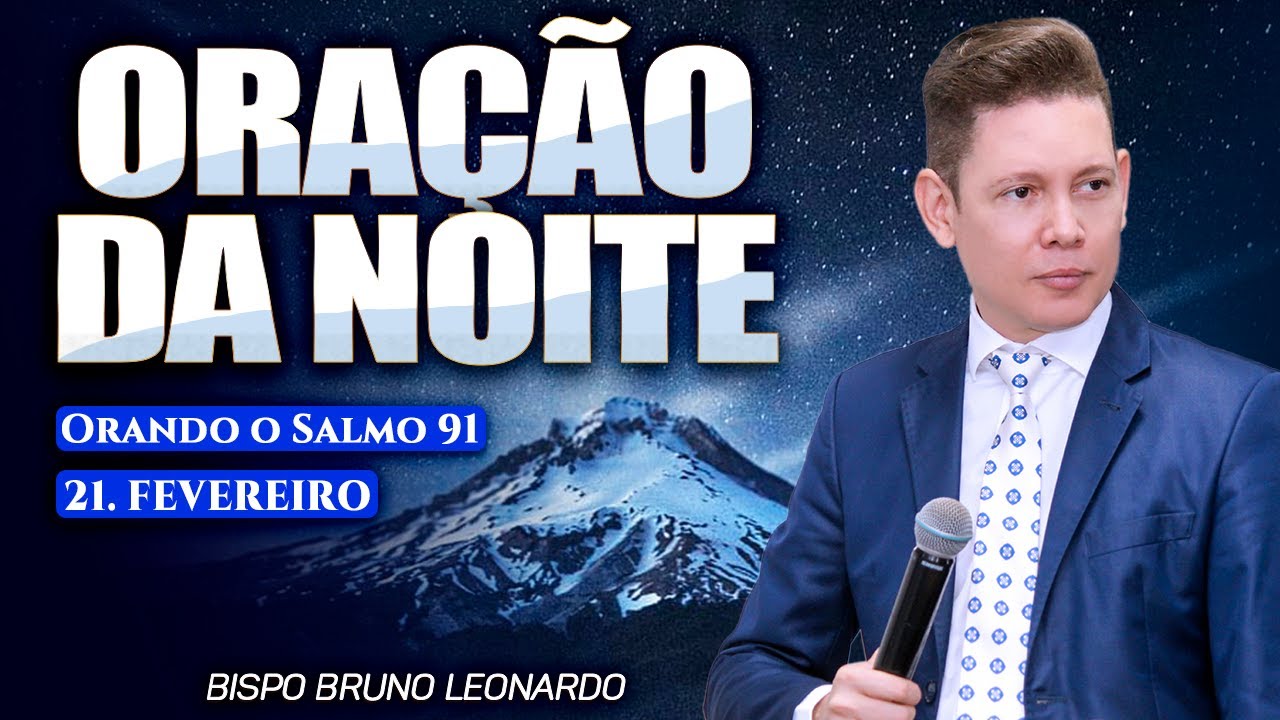 Oração da Noite Com o Salmo 23, Pt. 3 ‑ 曲・歌詞：Bispo Bruno Leonardo