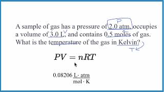 Solving the Ideal Gas Law for Temperatures (T)