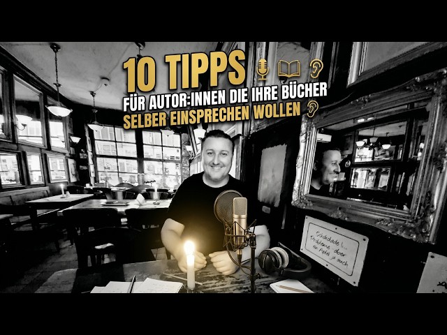 10 Tipps für Autor:innen die ihre Bücher selber Einsprechen wollen